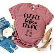 ELITE CASA Coffee Before Talkie T-Shirt Image
