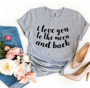 ELITE CASA I Love You to the Moon and Back T-Shirt Image